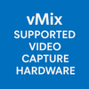 vMix Supported Video Capture Hardware for Live Production